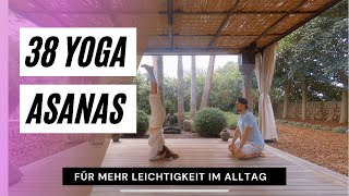 38 Yoga Asanas für mehr Beweglichkeit Balance und Leichtigkeit  für Einsteiger amp Fortgeschrittene [upl. by Roddie]