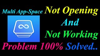 How to Fix Multi AppSpace App Not Opening  Loading  Not Working Problem in Android Phone [upl. by Suzan]