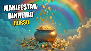 Manifestar Dinheiro ⭐ Curso Online [upl. by Iris]