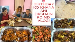 🎂Happy birthday ko khana ani dashain ko mix vlog [upl. by Ayanahs977]