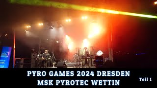 4k  Pyro Games 2024 Dresden MSK Pyrotec Wettin [upl. by Casandra441]