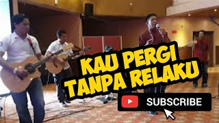 Kau Pergi Tanpa Relaku  Akustik Cover By Combination Band  Kugiran Majlis Perkahwinan [upl. by Wooldridge798]