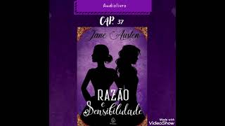 Audiolivro RAZÃO E SENSIBILIDADE  Jane Austen CAP 37 [upl. by Agrippina]