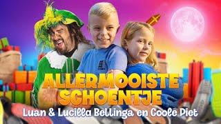 “ALLERMOOiSTE SCHOENTJE” 👢  Lucilla amp Luan Bellinga met Coole Piet OFFiCiAL MUSiC ViDEO [upl. by Nuriel]