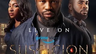 Suspicion Full Movie 🍿 Staring Stan Nze Uzor Arukwe Omowunmi Dada RMD [upl. by Yxor]