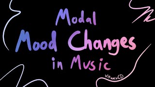 Modal Mood Changes in Music [upl. by Eldnik926]