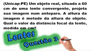 Física  Lentes Esféricas  Questão 2  Prof Edson Dias [upl. by Anirroc]