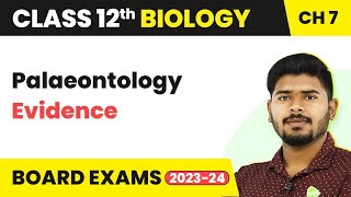 Class 12 Biology Chapter 7  Palaeontology Evidence  Evolution 202223 [upl. by Box]