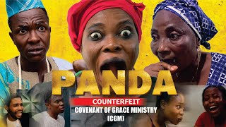 PANDA COUNTERFEIT Covenant of Grace Ministry  HOFEX Kingdom Concepts  Samuel Dare Concepts [upl. by Weinhardt860]