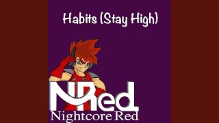 Habits Stay High [upl. by Yenahteb]