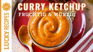 CURRY KETCHUP Rezept  Der Kult  Klassiker Perfekt um eure Tomaten einzukochen [upl. by Hapte]