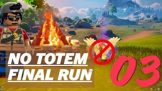 Lego Fortnite No Totem Challenge Final Run 03 [upl. by Nottus]