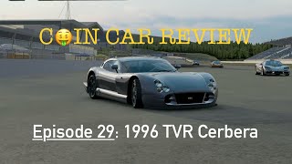 Coin Car Review Episode 29 TVR Cerbera Speed 12  Assoluto Racing [upl. by Bathesda]