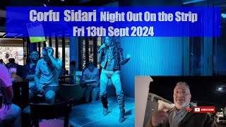 Corfu Sidari Night Out On The Strip Fri 13th Sept 2024 [upl. by Jennilee]