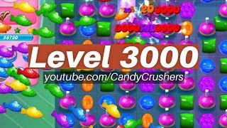 Candy Crush Saga  Level 3000 ☆☆☆ [upl. by Isus]