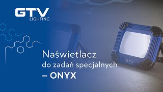 ONYX – naświetlacz do zadań specjalnych [upl. by Rebane]