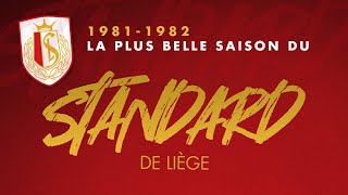 📖 La plus belle saison du Standard de Liège 198182 [upl. by Janaya]