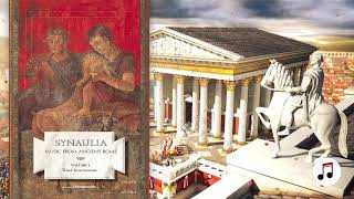 【 Synaulia 】 Music from Ancient Rome  Volume 1  Wind Instruments  Imperium [upl. by Ollehcram]