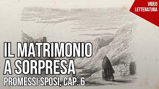 Il matrimonio a sorpresa  Promessi sposi 6 [upl. by Keryt589]