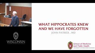 What Hippocrates Knew and We Have Forgotten [upl. by Fisher550]