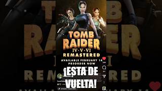 ✅️ SE ANUNCIA TOMB RAIDER IV  VI REMASTERED 😍  Tomb Raider Angel de la oscuridad remastered [upl. by Fahey]