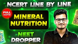 Mineral Nutrition FULL CHAPTER  NCERT Class 11th Botany  Chapter 9  Yakeen NEET [upl. by Dranyl]