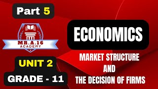 ECONOMICS GRADE 11 UNIT 2 PART 5 25 OLIGOPOLY MARKET AND UNIT 2 SUMMARY [upl. by Eanram]