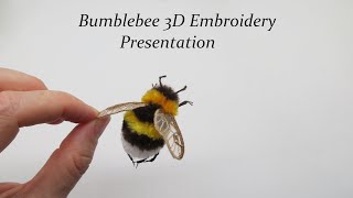 Bumblebee 3D Embroidery Presentation [upl. by Adamina]