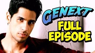 Genext  Sidharth Malhotra  Full Episode [upl. by Christiana213]