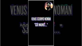 “The Love Making of the VENUS SCORPIO WOMAN” It’s Amazing scorpio venus women scorpiowoman [upl. by Schnurr]