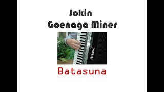 BATASUNA Repertorio de JOKIN GOENAGA MINER 14 Acordeón ROLAND FR8X [upl. by Scarlet]