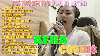 AERA COVERS BEST NONSTOP NO MORE RHYME MEDLEY SONGS  BEST COVER OLDIES LOVE SONGS 50S 60S 70S MIX [upl. by Pillyhp]