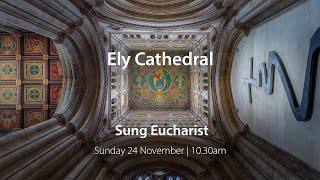 Sung Eucharist  24 November [upl. by Etterual]