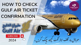 HOW TO CHECK FLIGHT TICKET ONLINE STATUS GULFAIR [upl. by Nad]