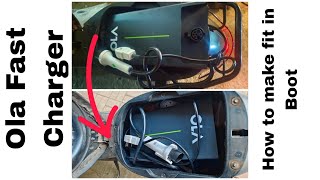 Ola Fast Charger How to make Fit in Boot [upl. by Ahserb]