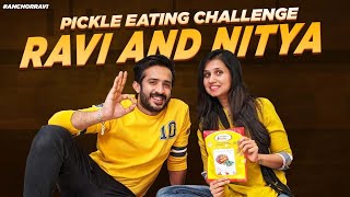 Pickle Eating Challenge With Ravi amp Nitya  Anchor Ravi  Nitya Saxena  Latest Videos [upl. by Delia]