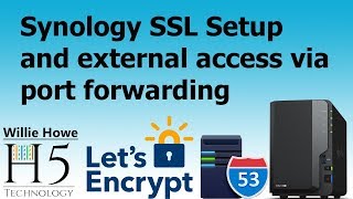 Synology External Access With SSL Port Forwarding and DNS [upl. by Erodaeht847]