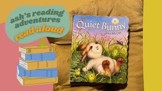 THE QUIET BUNNY 🐰 Kids Book Read Aloud Animal Storytime 🌻 [upl. by Euphemie583]