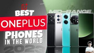 Top 5 Best Oneplus Smartphone in 2023  Best Flagship amp Midrange ONEPLUS Phone in the World [upl. by Scoter]