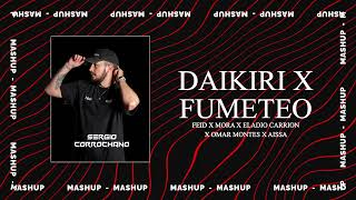 Daikiri X Fumeteo Sergio Corrochano MASHUP El Reto 924 [upl. by Draper]