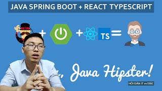 1 Setup Env  Java Spring Boot  React Typescript  Full Website với Jhipster v7 [upl. by Aivatnwahs123]