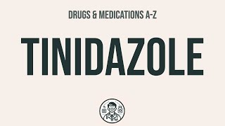 How to use Tinidazole  Explain UsesSide EffectsInteractions [upl. by Anesor]