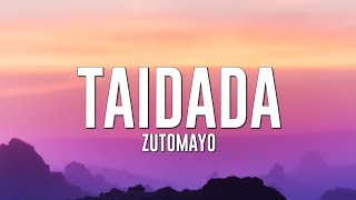 ZUTOMAYO  TAIDADA Lyrics [upl. by Lashonde478]