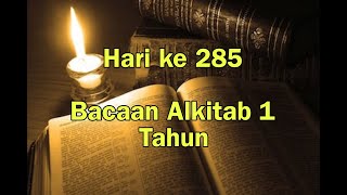 Hari ke 285  Panduan Baca Alkitab Setahun secara Kronologis  Alkitab Suara [upl. by Ephrayim905]