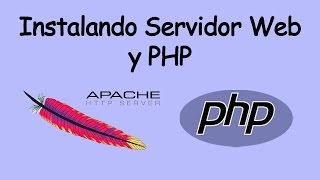 Instalación de Servidor Web y PHP [upl. by Cissie987]