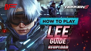 How to Play TEKKEN 8 Lee The basics [upl. by Bronez732]