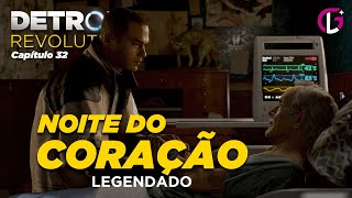 32  NOITE DO CORAÇÃO  Legendado  Detroit Revolution  Game Série Episódios Curtos [upl. by Nerrual]