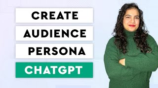 How to Create an Audience Persona Using ChatGPT  Social Media [upl. by Elok]