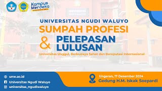 SUMPAH PROFESI DAN PELEPASAN LULUSAN  UNIVERSITAS NGUDI WALUYO TAHUN 2024 [upl. by Orabla871]