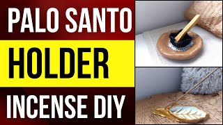 HOW TO MAKE A PALO SANTO HOLDER  DIY INCENSE HOLDER UNDER 2  OR is it better to just buy one [upl. by Ayotahs447]